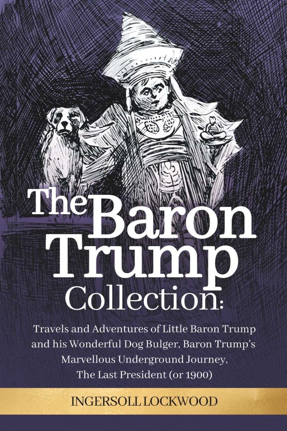 The Baron Trump Collection: Complete 3-Book Collection – Ingersoll Lockwood’S Ti