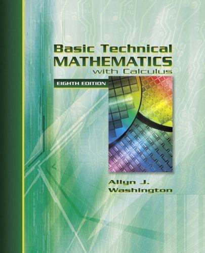 Basic Technical Mathematics With Calculus by Allyn J. Washington