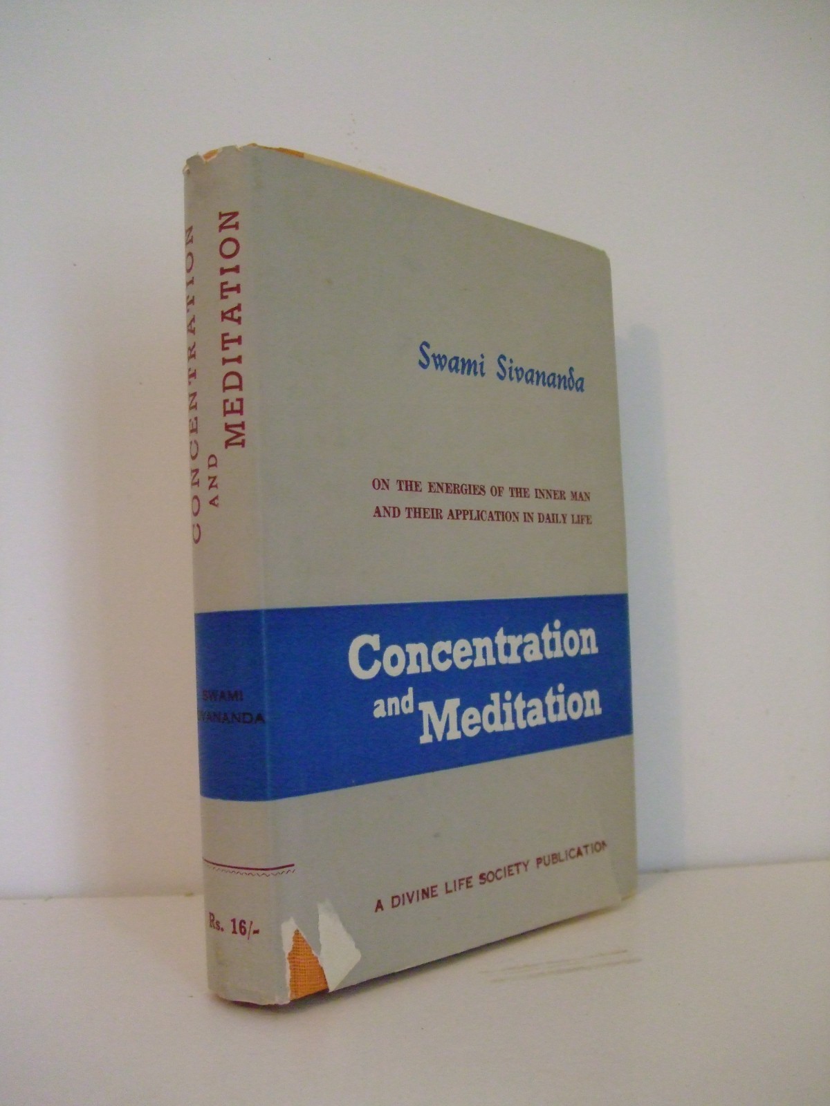 Concentration and Meditation. Sri Swami Sivananda, 1975
