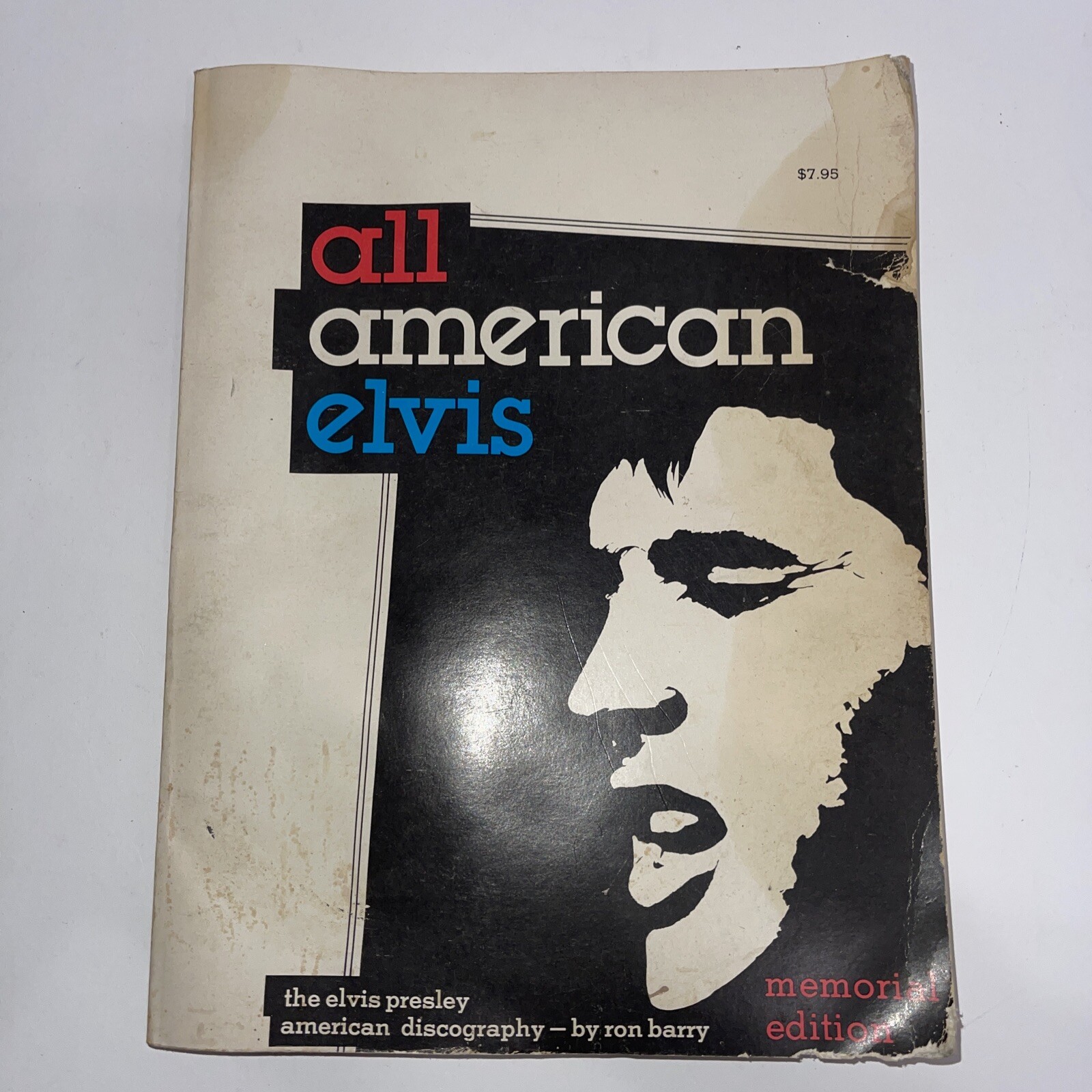 “All American Elvis” 1st Edition 1976 8×10 Soft Bound 218 pages Memorial Edition
