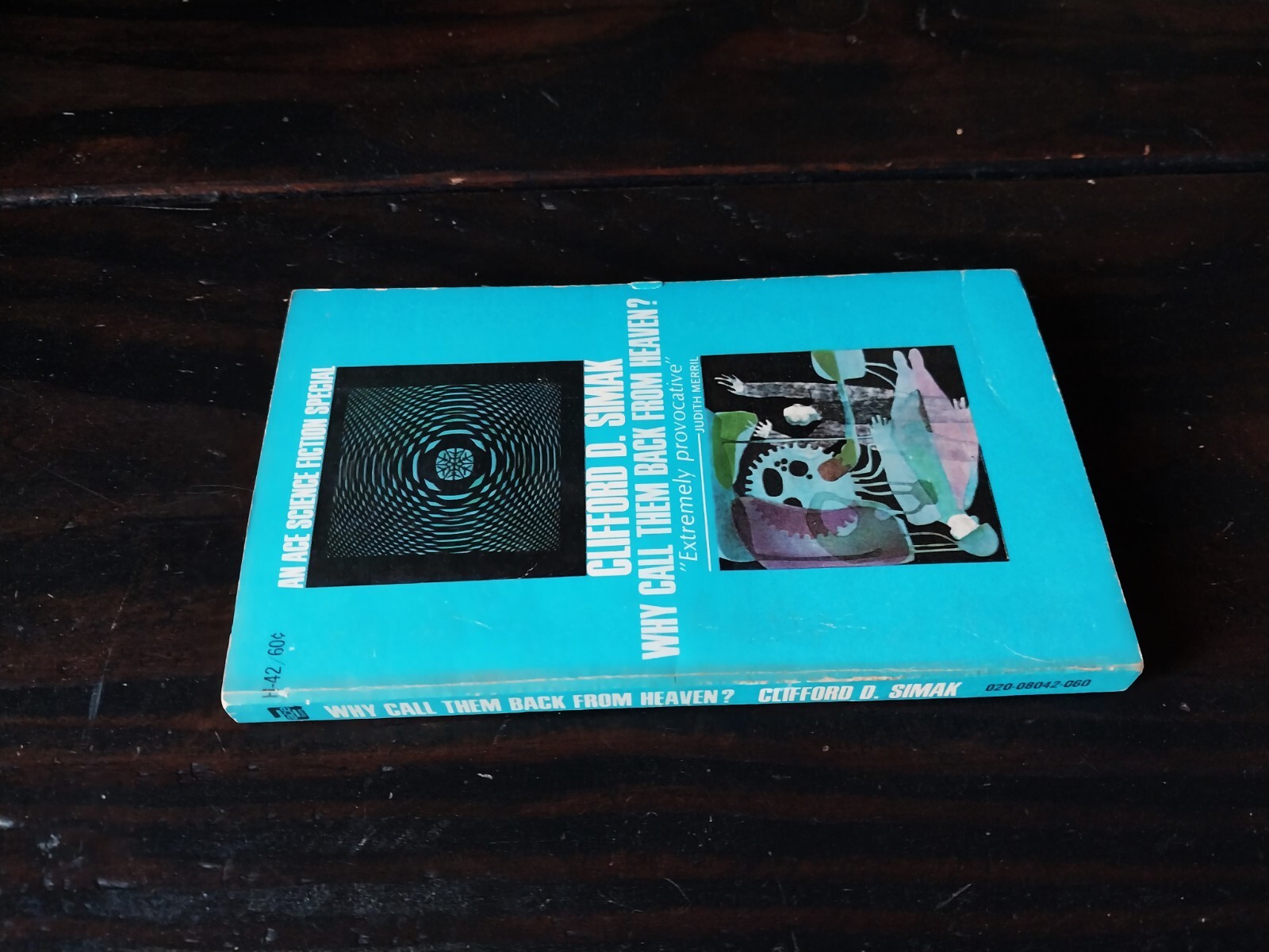 Clifford D. Simak – Why Call Them Back From Heaven? – Ace Books 1967