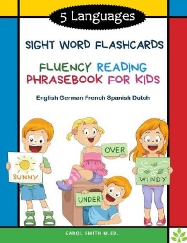Carol Smith M E 5 Languages Sight Word Flashcards Fluency Reading Ph (Paperback)