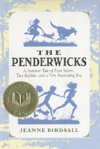 The Penderwicks: A Summer Tale of Four Sisters, Two Rabbits, and a Very I – GOOD