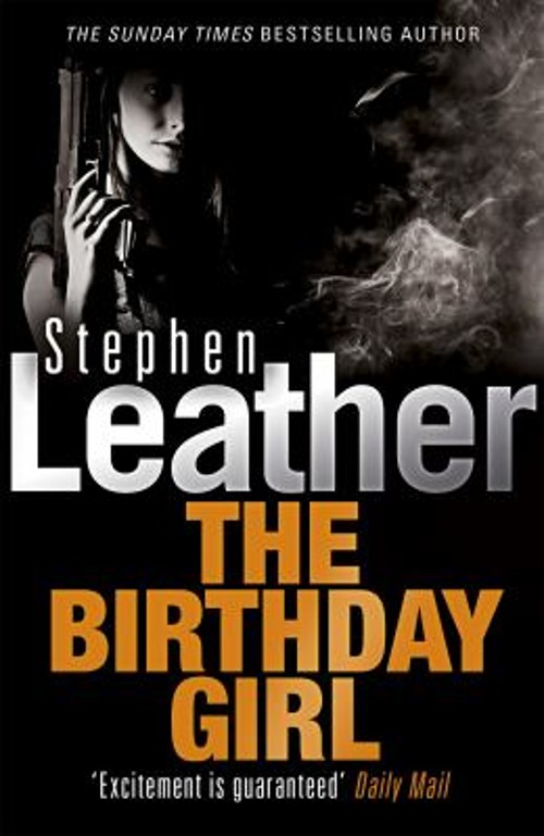 The Birthday Girl Mass Market Paperbound Stephen Leather