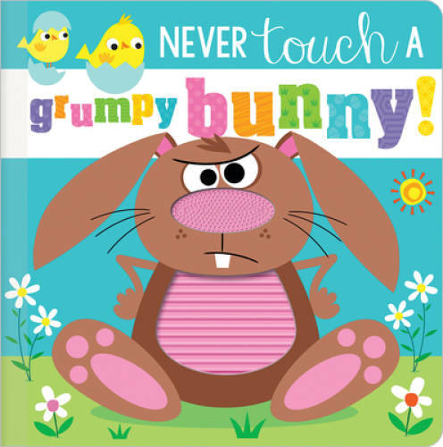 Never Touch a Grumpy Bunny! – Board book By Greening, Rosie – GOOD