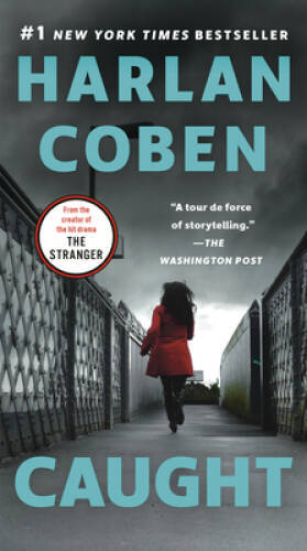 Caught – Paperback By Coben, Harlan – GOOD