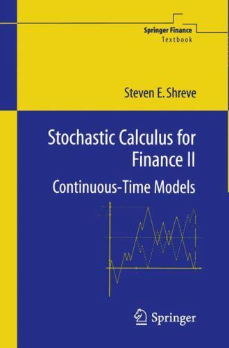 Stochastic Calculus for Finance II: Continuous-Time Models (Springer Finance Te