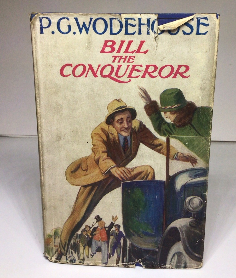 Bill The Conqueror P G Wodehouse 1934 Hardcover