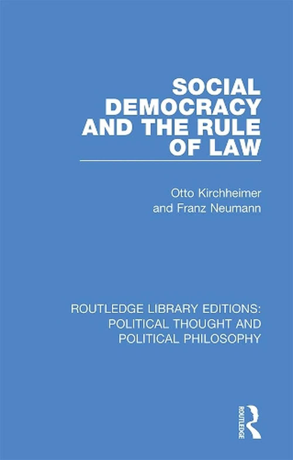 Social Democracy and the Rule of Law by Otto Kirchheimer Hardcover Book