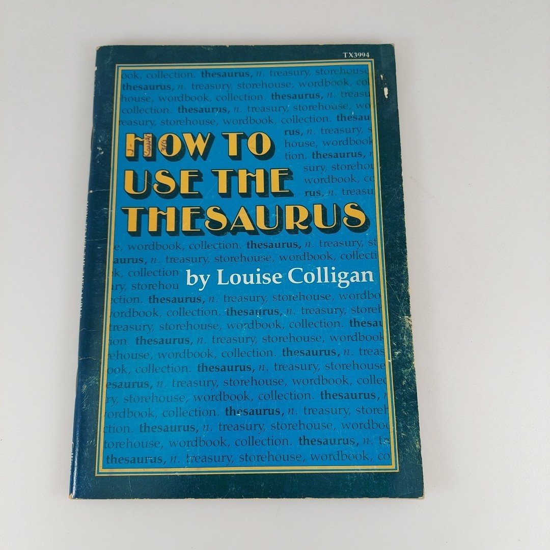 How to Use the Thesaurus by Louise Colligan 1977 Scholastic Paperback
