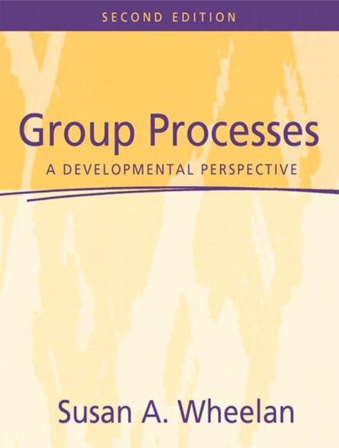 Group Processes: A Developmental Perspective