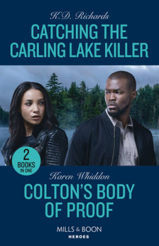 Catching The Carling Lake Killer Coltons Body Of Proof – Paperback – GOOD
