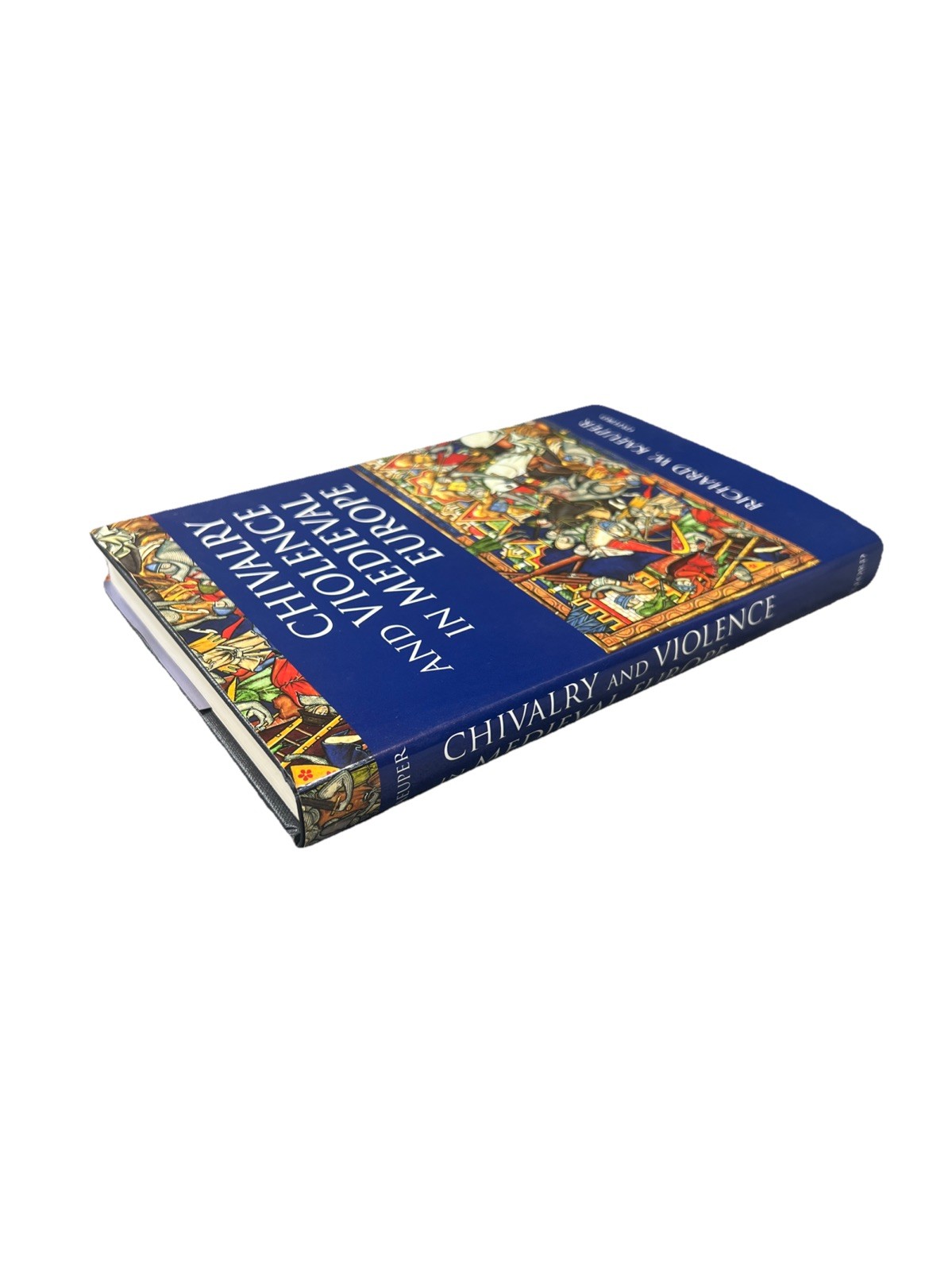Vintage Chivalry and Violence in Medieval Europe Book Richard Kaeuper HC DJ 1999