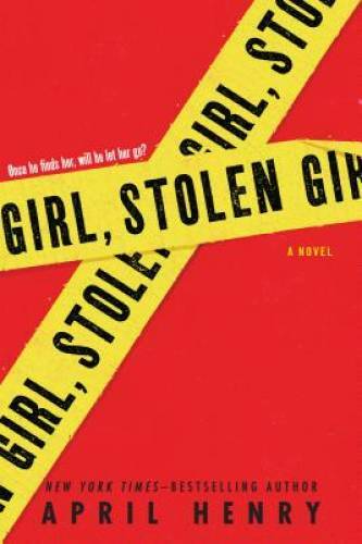 Girl, Stolen: A Novel – Paperback By Henry, April – GOOD