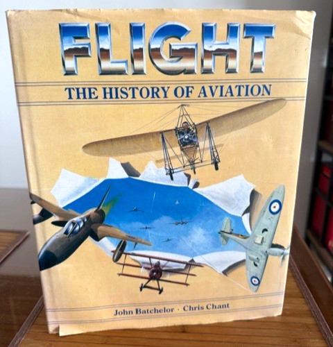 FLIGHT: The History of Aviation John Batchelor Chris Chant HBDJ MALLARD 1990