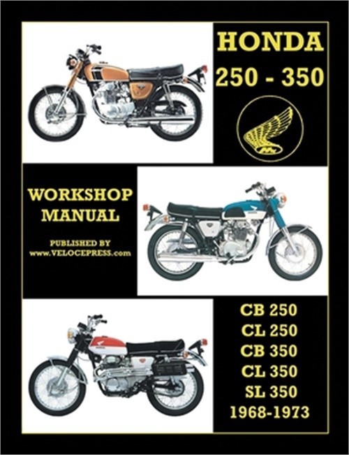 Honda Cb250, Cl250, Cb350, Cl350 & SL 350 1968 to 1973 Workshop Manual (Paperbac