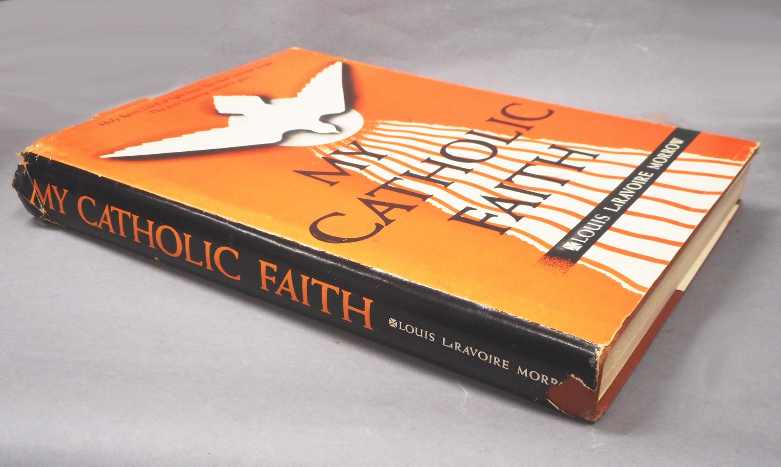 Vintage Book: 1960 MY CATHOLIC FAITH by Louis LaRavoire Morrow, HC/Dust Jacket