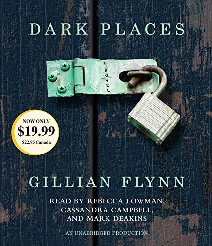 Dark Places: A Novel Audio CD – Unabridged, July 2, 2013