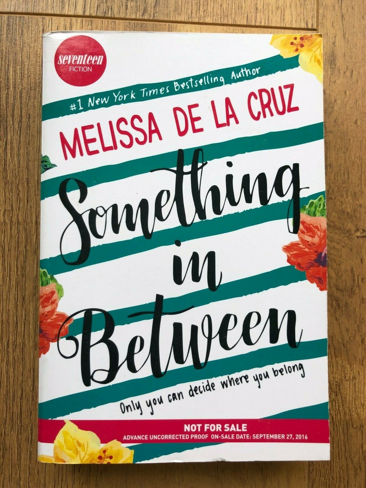 SOMETHING IN BETWEEN by MELISSA DE LA CRUZ-HARLEQUIN- P/B – *PROOF*
