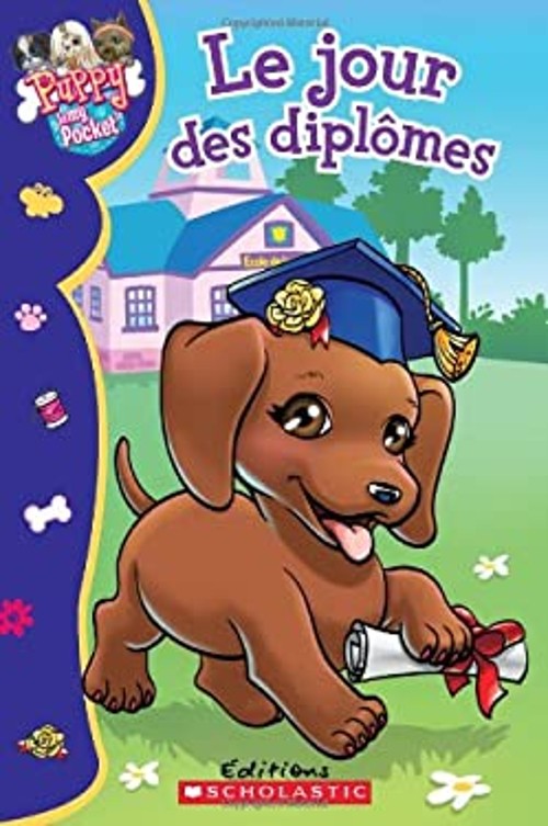Puppy in My Pocket : le Jour des Diplômes Sierra Harimann