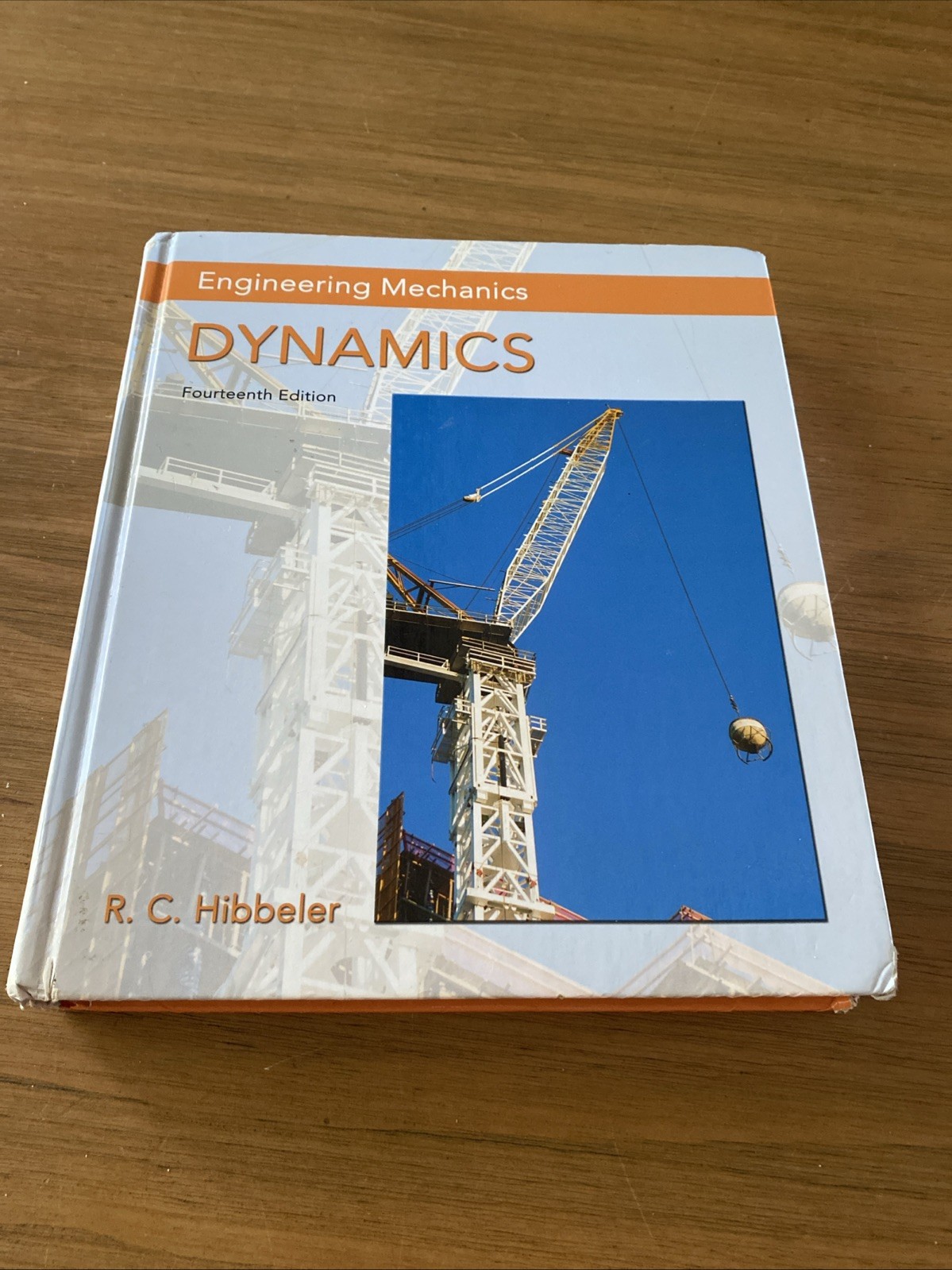 Engineering Mechanics: Dynamics – R.C. Hibbeler (2015, 14th Edition Hardcover)