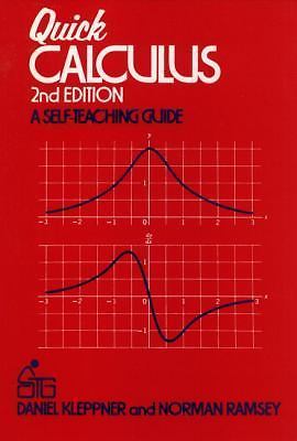Quick Calculus: A Self-Teaching Guide by Kleppner, Daniel; Ramsey, Norman
