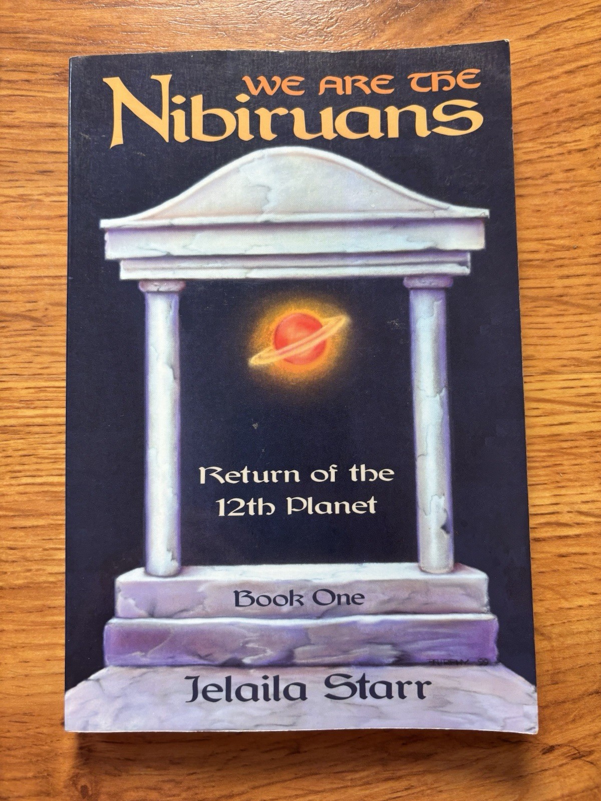 WE ARE THE NIBIRUANS: RETURN OF THE 12TH PLANET By Jelaila Starr VG
