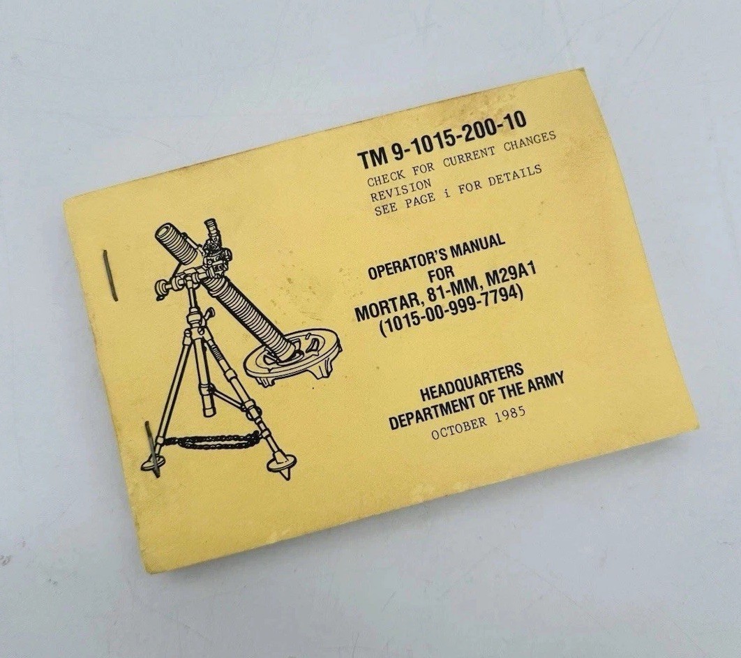 Vintage 1985 Military Operators Book 1015-00-999-7794 Mortar 81-MM M29A1