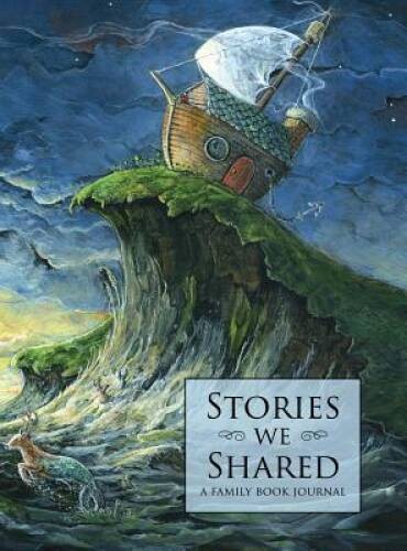 Stories We Shared: A Family Book Journal – Hardcover – GOOD