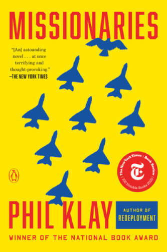 Missionaries: A Novel – Paperback By Klay, Phil – ACCEPTABLE