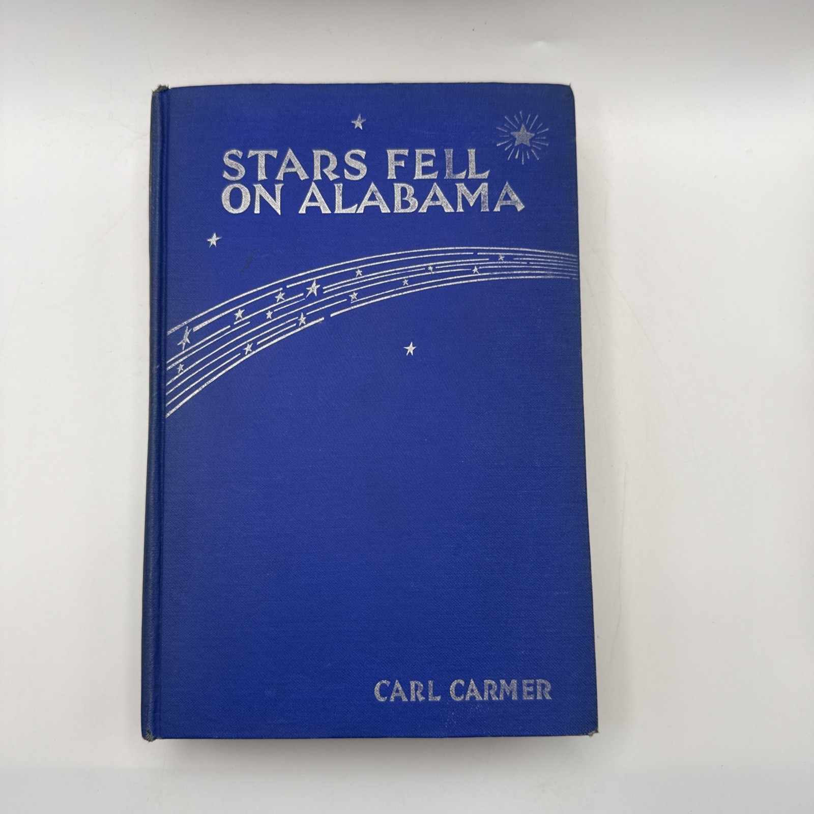 STARS FELL ON ALABAMA Carl Carmer. Literary Guild, 1934. Apparent 1st.