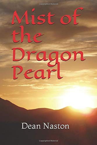 MIST OF THE DRAGON PEARL (CULT OF DRAGONS) By Dean Naston **BRAND NEW**