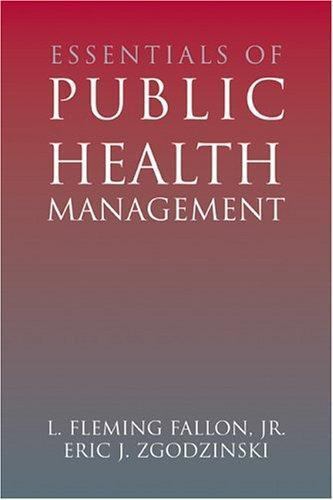 Essentials of Public Health Management: .