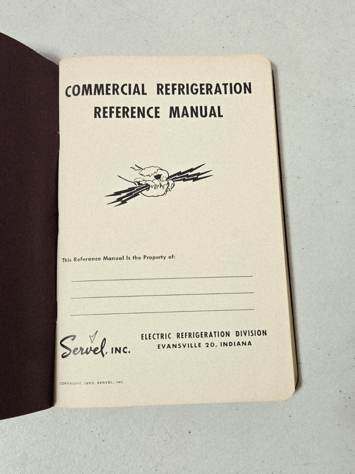 1953 Servel, Inc Commercial Refrigeration Reference Manual (Evansville, IN)