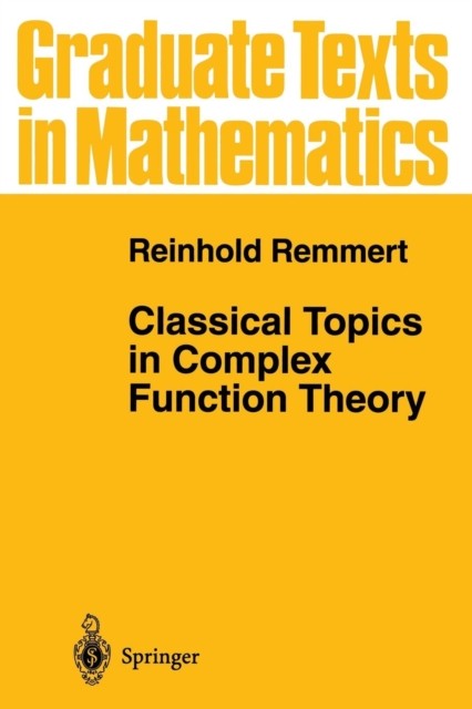 Kay – Classical Topics in Complex Function Theory – New paperback or s – X555z