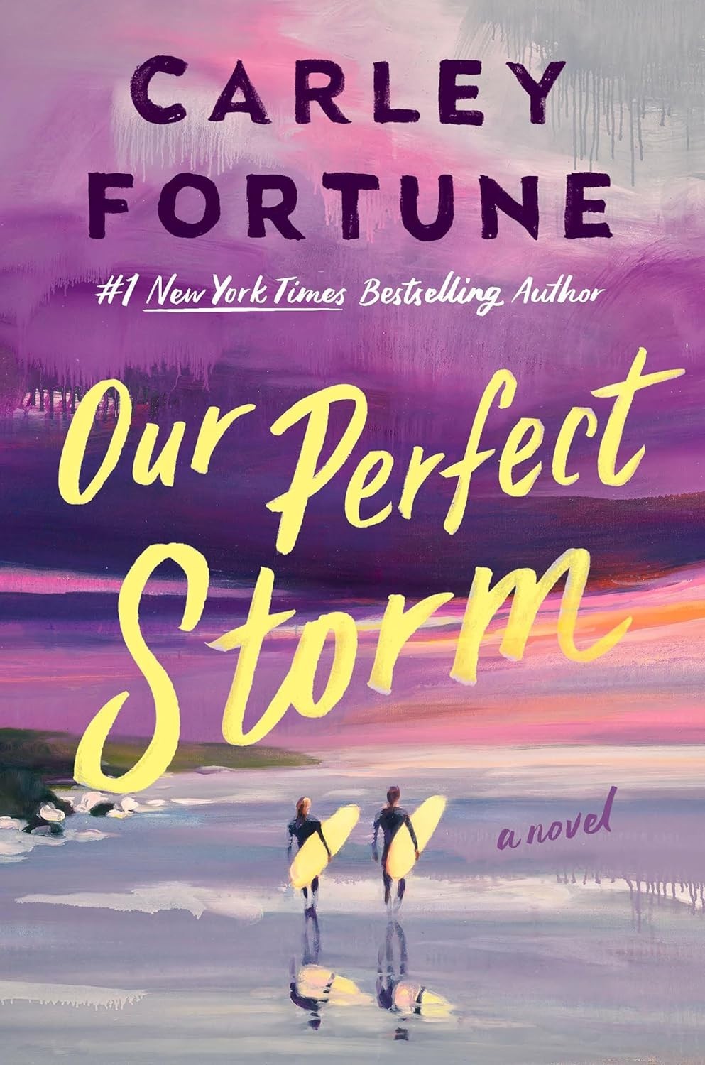 Our Perfect Storm by Carley Fortune | #1 NYT Bestseller