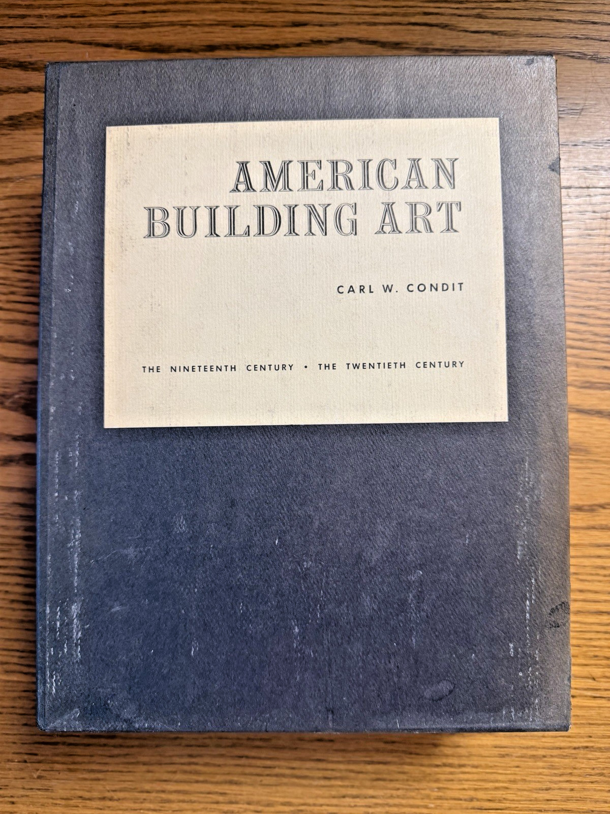 American Building Art Book Set Carl W. Condit 1960 1961 Oxford 19th 20th Century