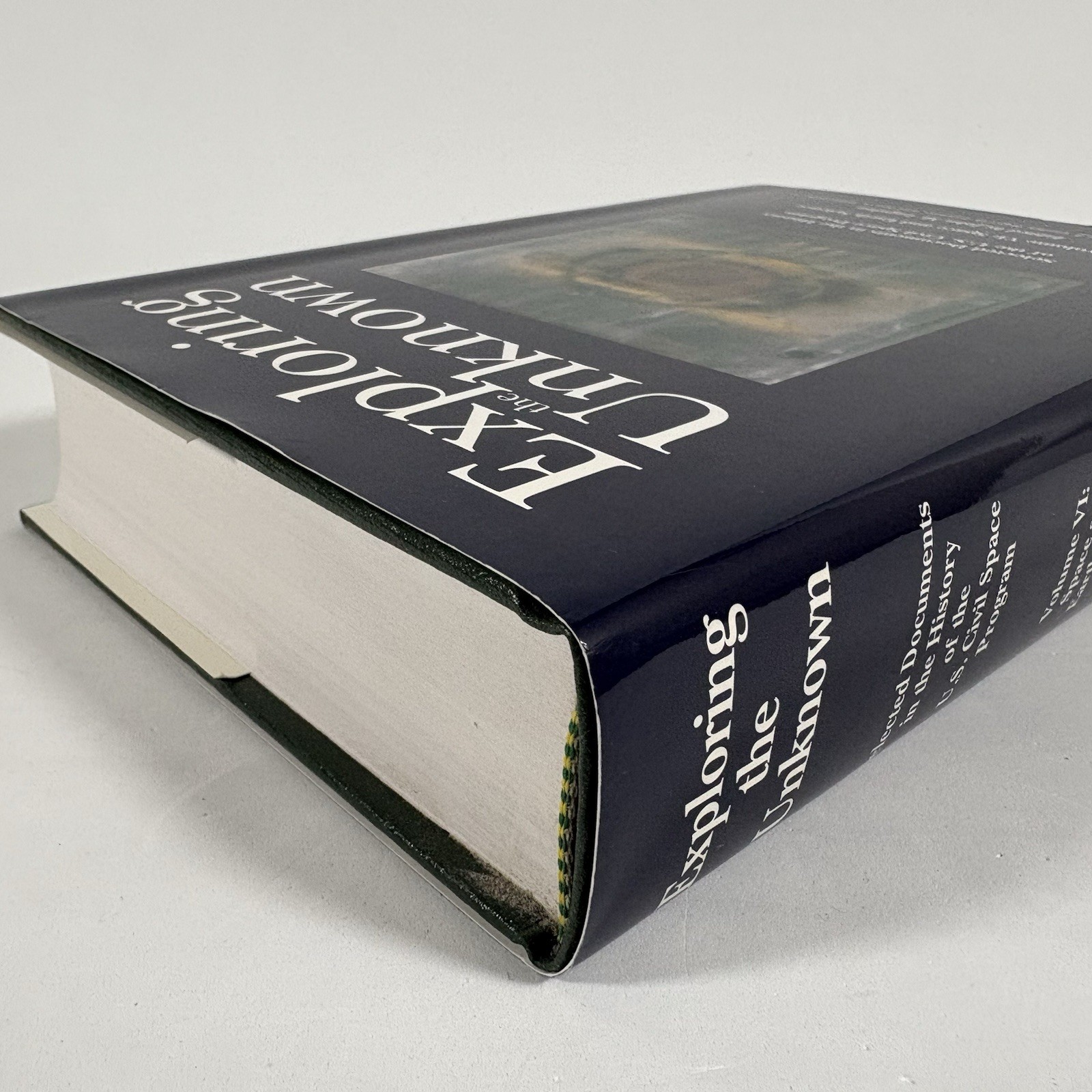 Exploring the Unknown: Selected Documents NASA History Vol. VI Hardcover, 2004