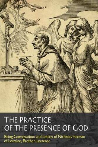 The Practice of the Presence of God – Paperback By Brother Lawrence – GOOD