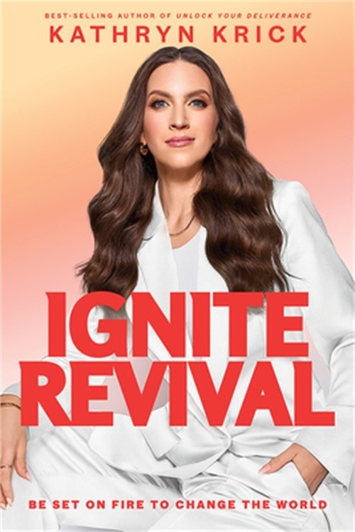 Ignite Revival: Be Set on Fire to Change the World (Hardback or Cased Book)