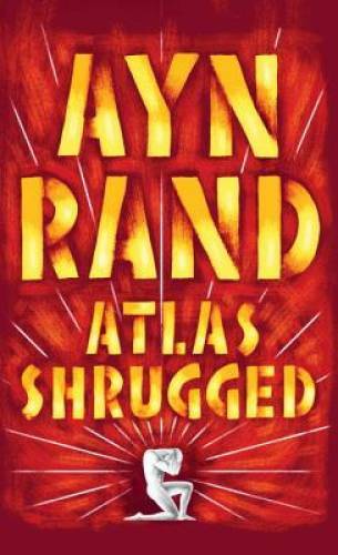 Atlas Shrugged – Mass Market Paperback By Rand, Ayn – VERY GOOD