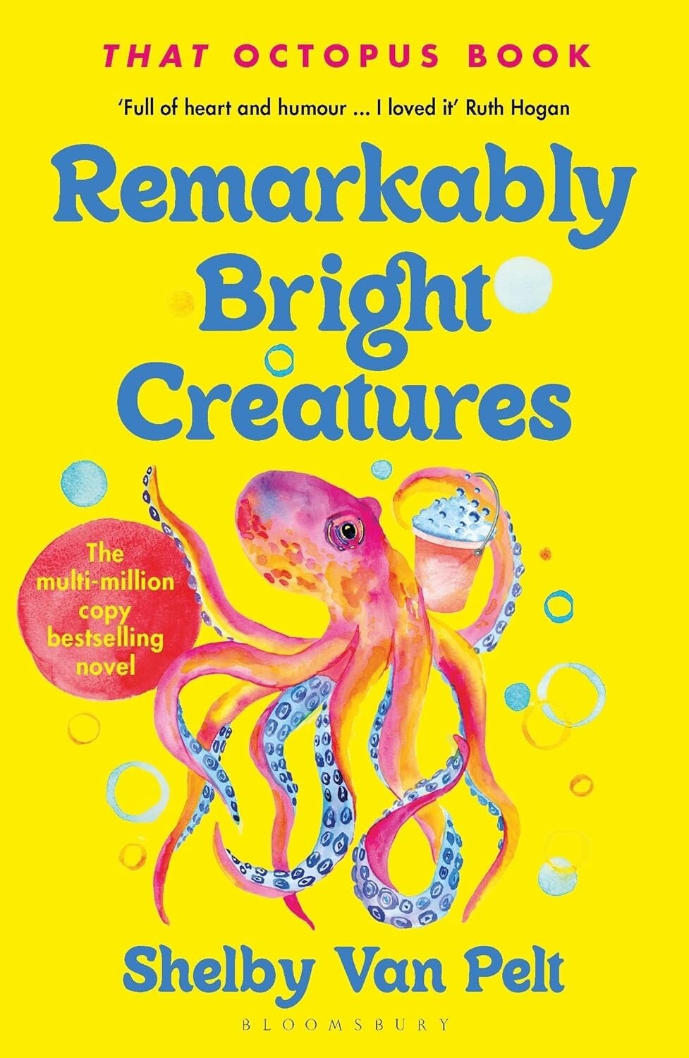 Remarkably Bright Creatures by Van Pelt Paperback