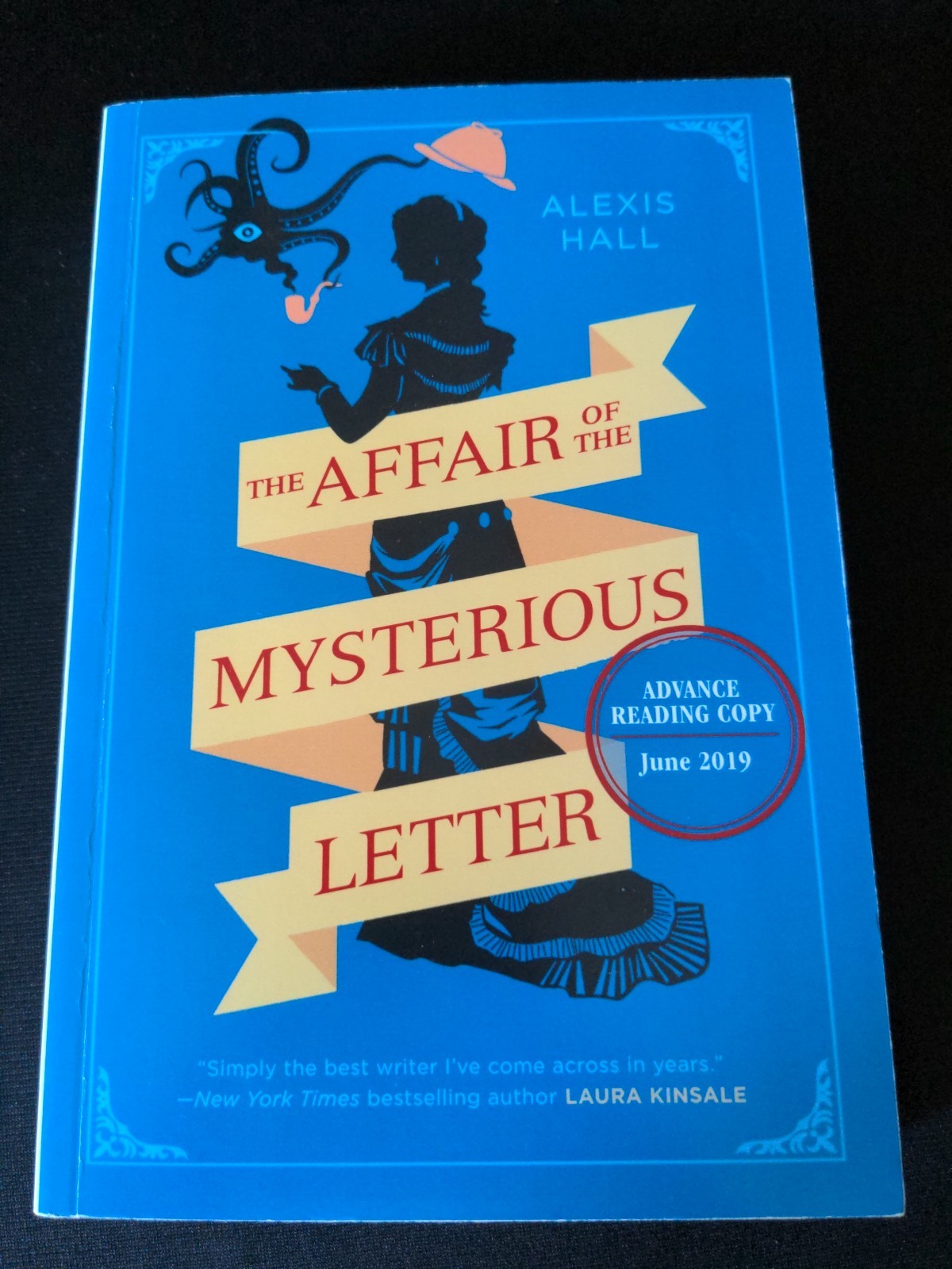 Uncorrected Proof Affair of the Mysterious Letter by Alexis Hall (2019 PB ARC