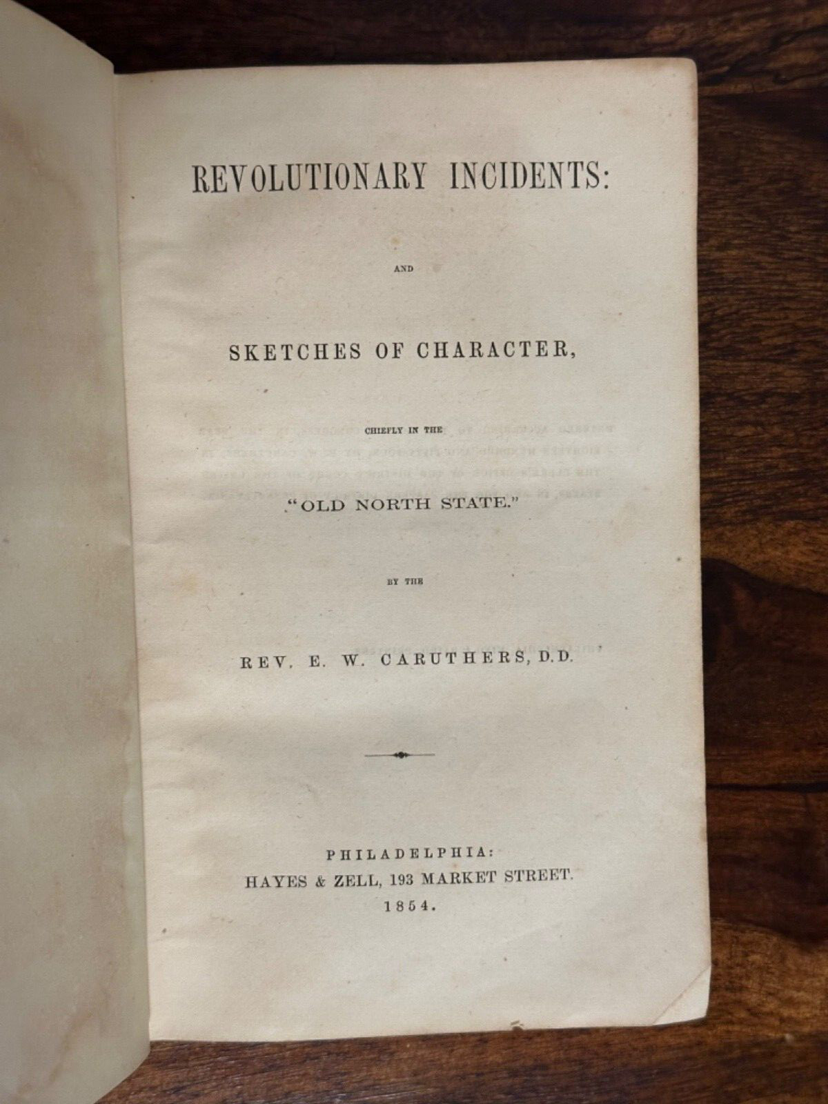 The Old North State in 1776 Book- Rev E W Caruthers 1854