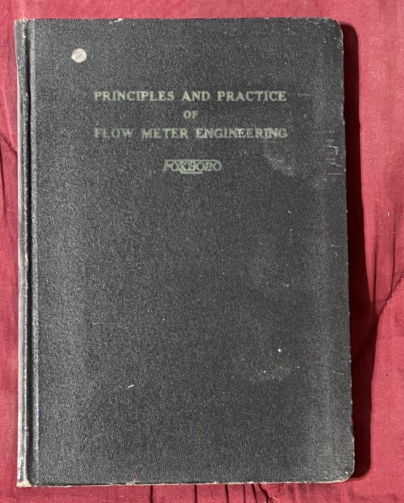 Principles and Practice of Flow Meter Engineering by L. K. Spink