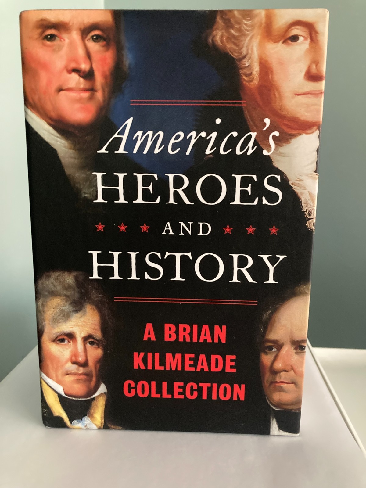 America’s Heroes and History: A Brian Kilmeade Collection 4 Book Boxed Set Box S