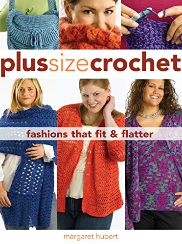 Plus Size Crochet: Fashions That Fi…, Margaret Hubert