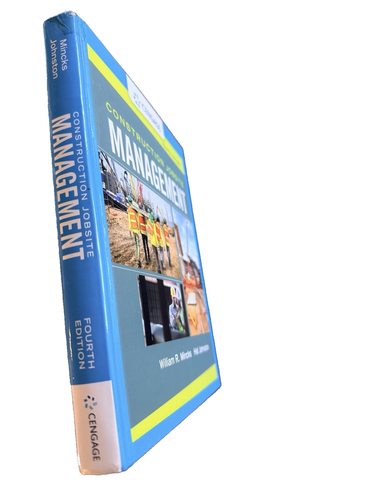 Construction Jobsite Management by William R. Mincks and Hal Johnston