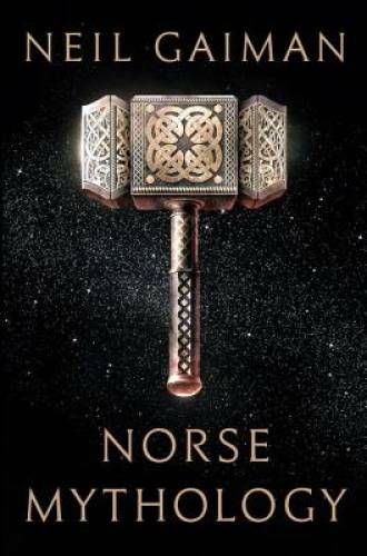 Norse Mythology – Hardcover By Gaiman, Neil – GOOD
