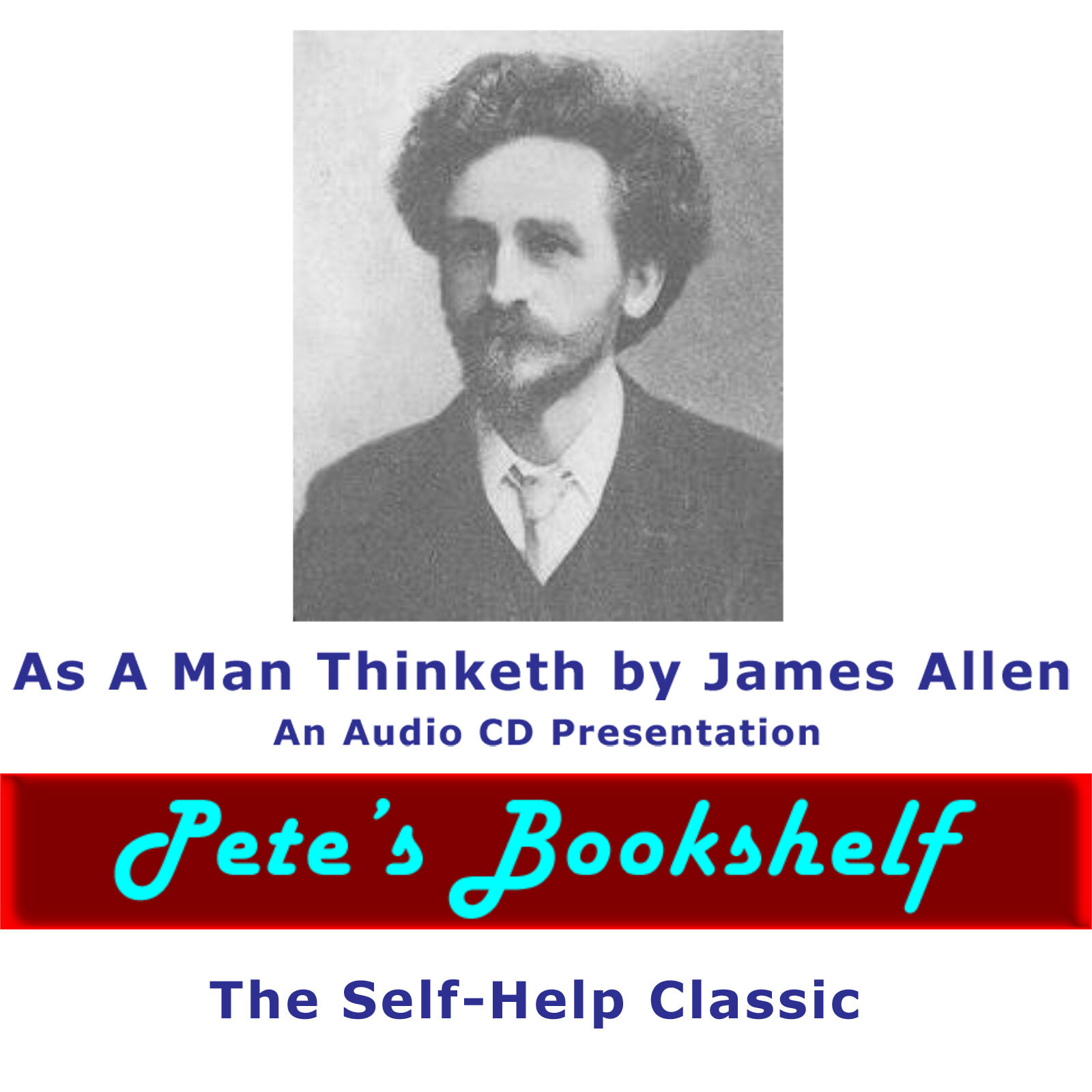 As A Man Thinketh by James Allen – Audio CD